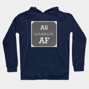 AS Warrior AF Ankylosing Spondylitis Awareness Hoodie